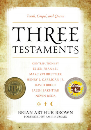 Книга Three Testaments Brian Arthur Brown