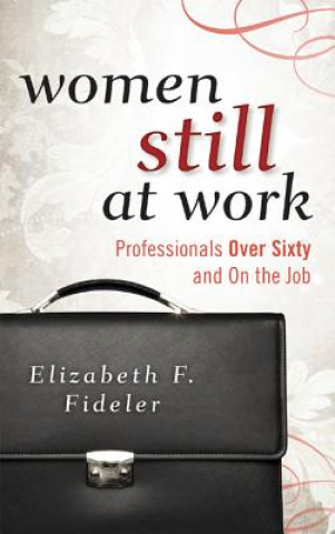 Carte Women Still at Work Elizabeth F. Fideler