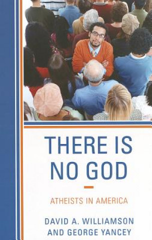 Kniha There Is No God David A. Williamson