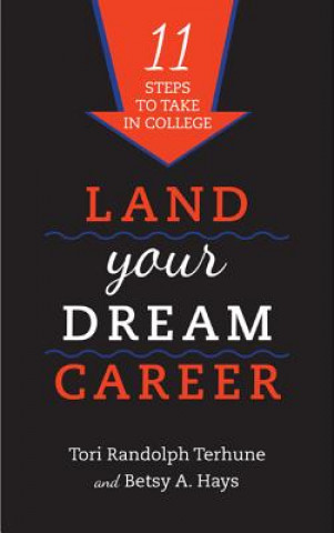 Book Land Your Dream Career Tori Randolph Terhune