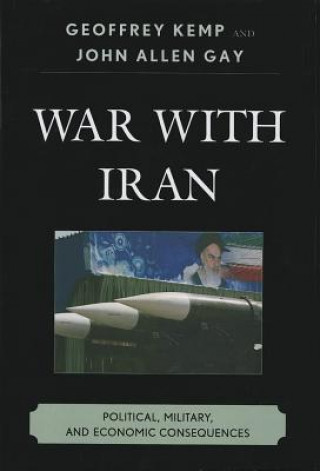 Kniha War With Iran Geoffrey Kemp