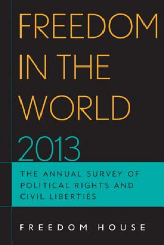 Buch Freedom in the World 2013 Freedom House