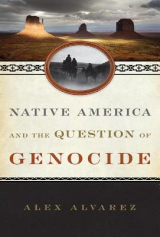 Carte Native America and the Question of Genocide Alex Alvarez