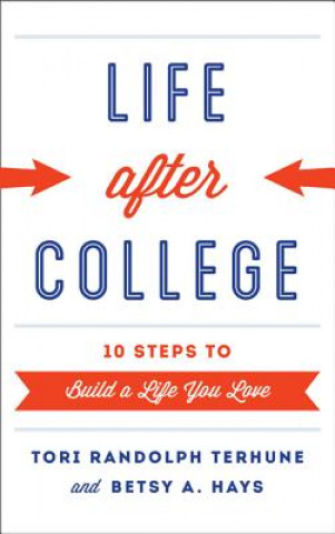 Книга Life after College Tori Randolph Terhune