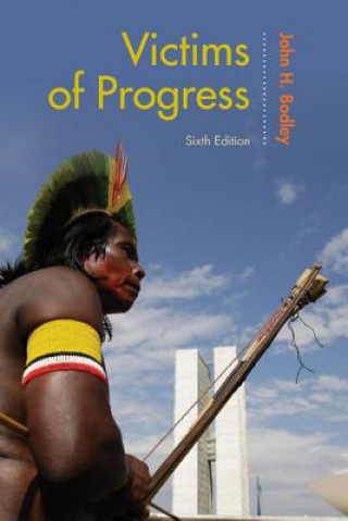 Knjiga Victims of Progress John H. Bodley