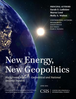 Carte New Energy, New Geopolitics Sarah O. Ladislaw