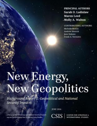 Kniha New Energy, New Geopolitics Sarah O. Ladislaw