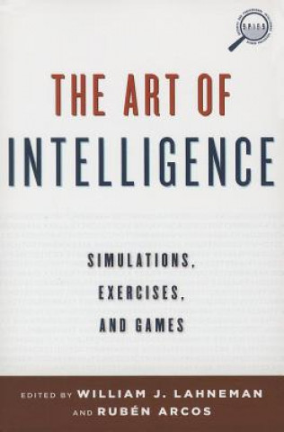 Kniha Art of Intelligence William J. Lahneman