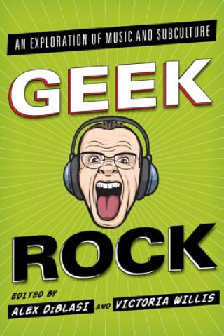 Livre Geek Rock Alex DiBlasi