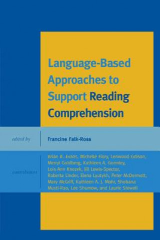 Kniha Language-Based Approaches to Support Reading Comprehension Francine Falk-Ross