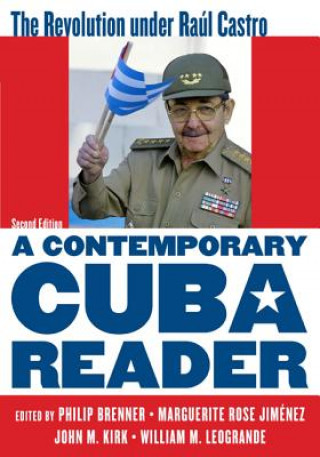 Kniha Contemporary Cuba Reader Philip Brenner