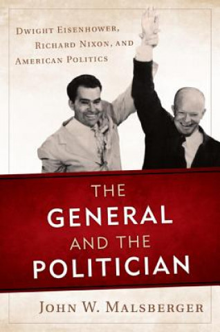 Carte General and the Politician John W. Malsberger
