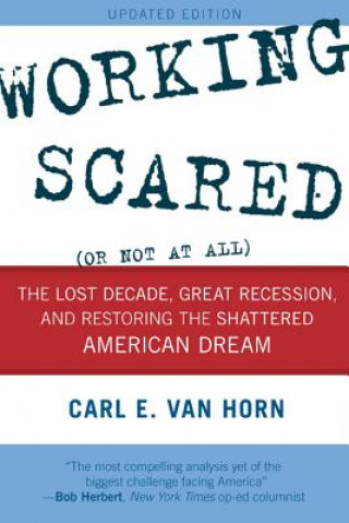 Buch Working Scared (Or Not at All) Carl E. Van Horn