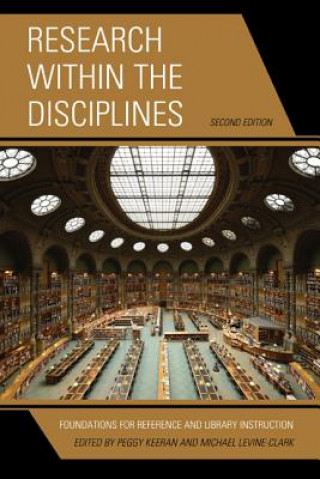 Kniha Research within the Disciplines Peggy Keeran