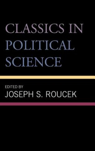 Book Classics in Political Science Joseph S. Roucek
