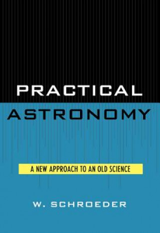 Книга Practical Astronomy W. Schroeder