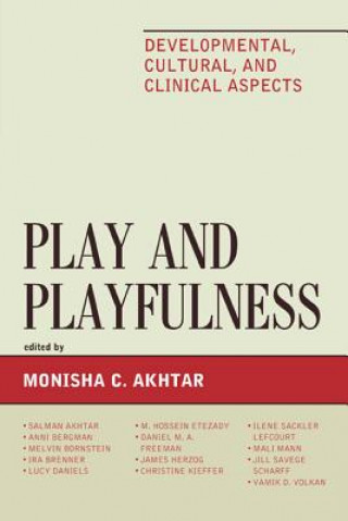 Kniha Play and Playfulness Akhtar