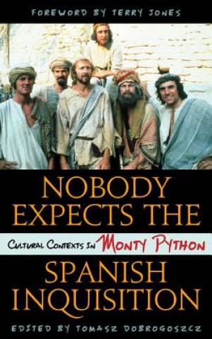Knjiga Nobody Expects the Spanish Inquisition Tomasz Dobrogoszcz