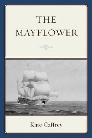 Knjiga Mayflower Kate Caffrey