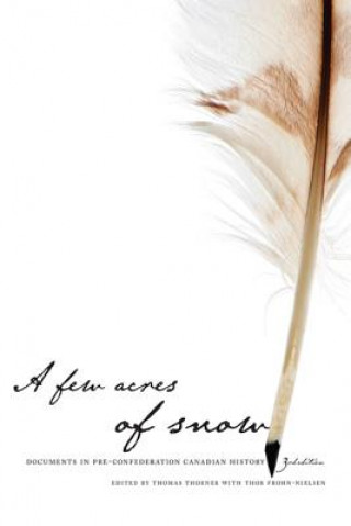 Kniha Few Acres of Snow 