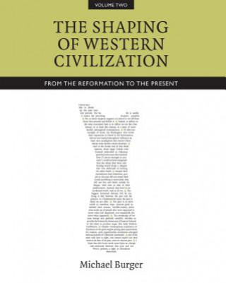 Книга Shaping of Western Civilization, Volume II Michael Burger