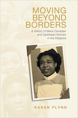 Knjiga Moving Beyond Borders Karen Flynn