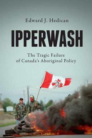 Kniha Ipperwash Edward J. Hedican