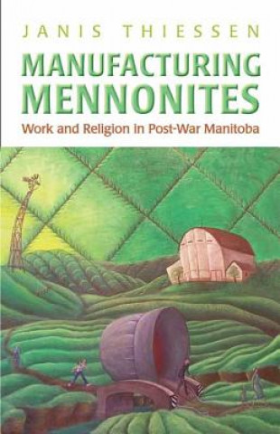 Book Manufacturing Mennonites Janis Lee Thiessen