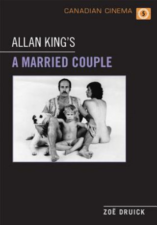 Buch Allan King's A Married Couple Zoe Druick