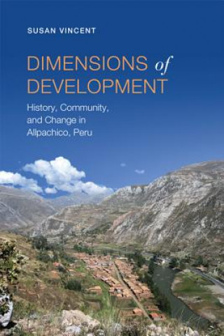 Knjiga Dimensions of Development Susan Vincent