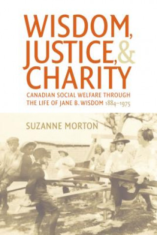 Knjiga Wisdom, Justice and Charity Suzanne Morton