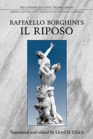 Knjiga Raffaello Borghini's Il Riposo Lloyd H. Ellis