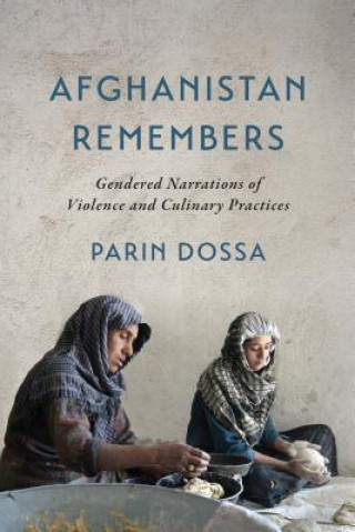 Könyv Afghanistan Remembers Parin Dossa