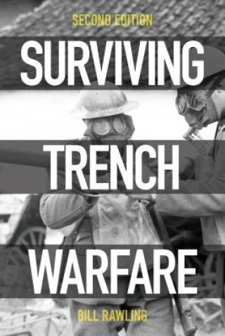 Livre Surviving Trench Warfare Bill Rawling