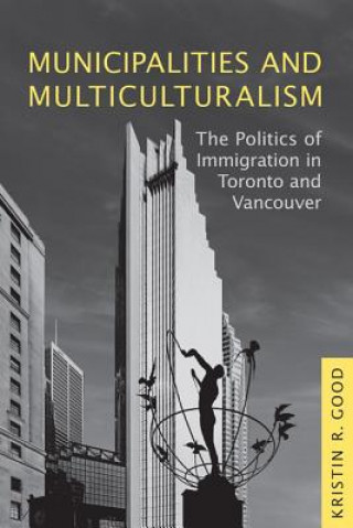 Книга Municipalities and Multiculturalism Kristin Good