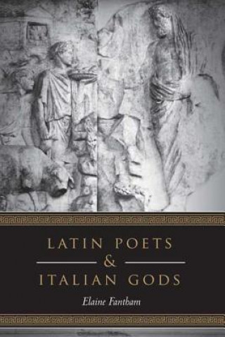Carte Latin Poets and Italian Gods Elaine Fantham