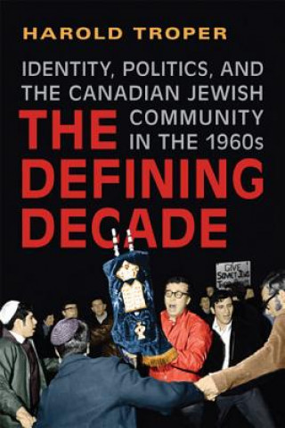 Kniha Defining Decade Harold R. Troper