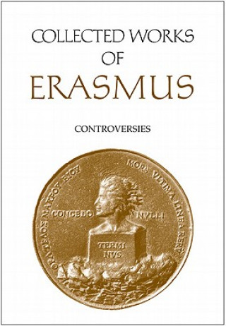 Knjiga Collected Works of Erasmus Desiderius Erasmus