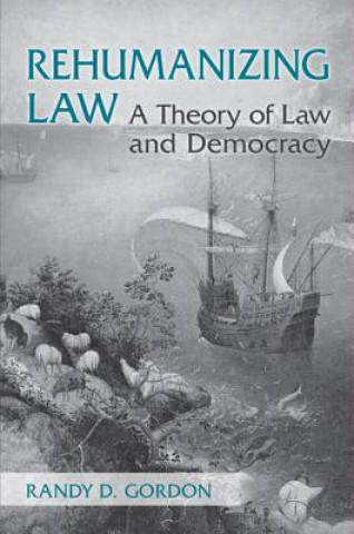 Carte Rehumanizing Law Randy Gordon