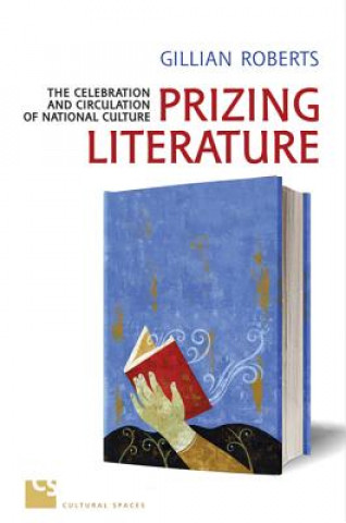 Книга Prizing Literature Gillian Roberts