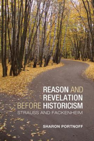 Carte Reason and Revelation before Historicism Sharon Jo Portnoff
