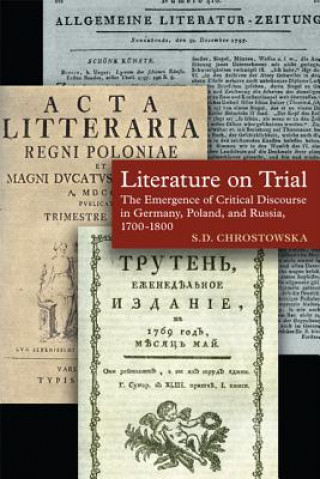 Könyv Literature on Trial S. Chrostowska