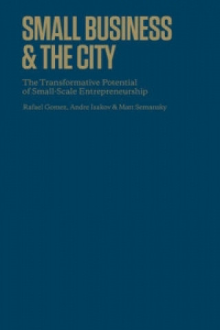 Könyv Small Business and the City Matthew Semansky