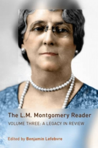 Kniha L.M. Montgomery Reader Benjamin Lefebvre