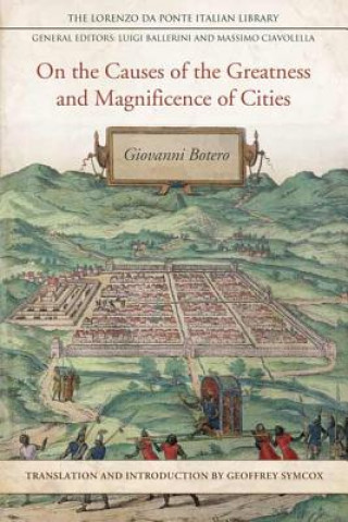 Kniha On the Causes of the Greatness and Magnificence of Cities Geoffrey Symcox