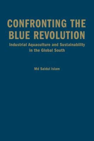 Carte Confronting the Blue Revolution Saidul Islam