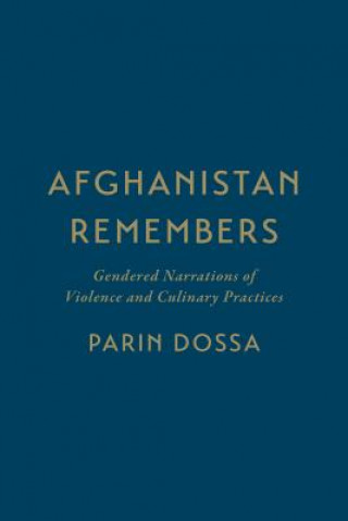 Książka Afghanistan Remembers Parin Dossa