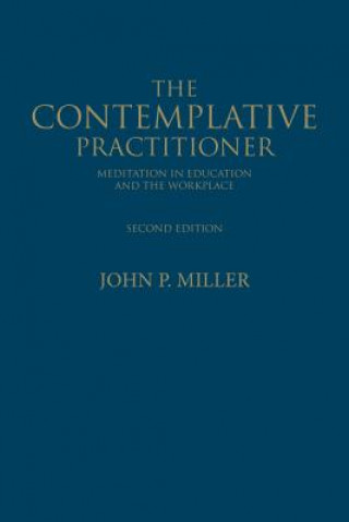 Książka Contemplative Practitioner John P. Miller