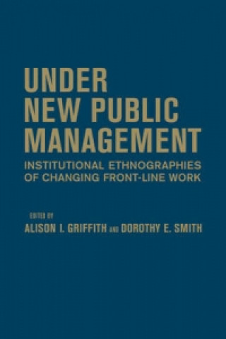 Kniha Under New Public Management Alison I. Griffith