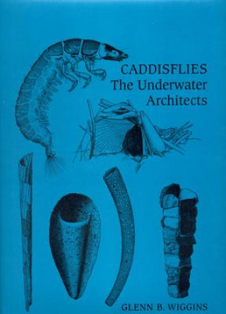 Carte Caddisflies Glenn B. Wiggins